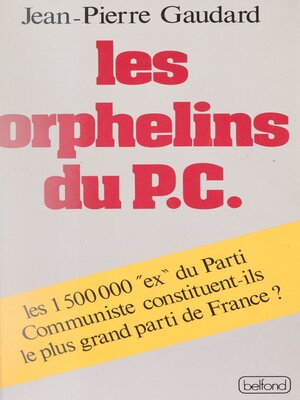 cover image of Les Orphelins du P.C.